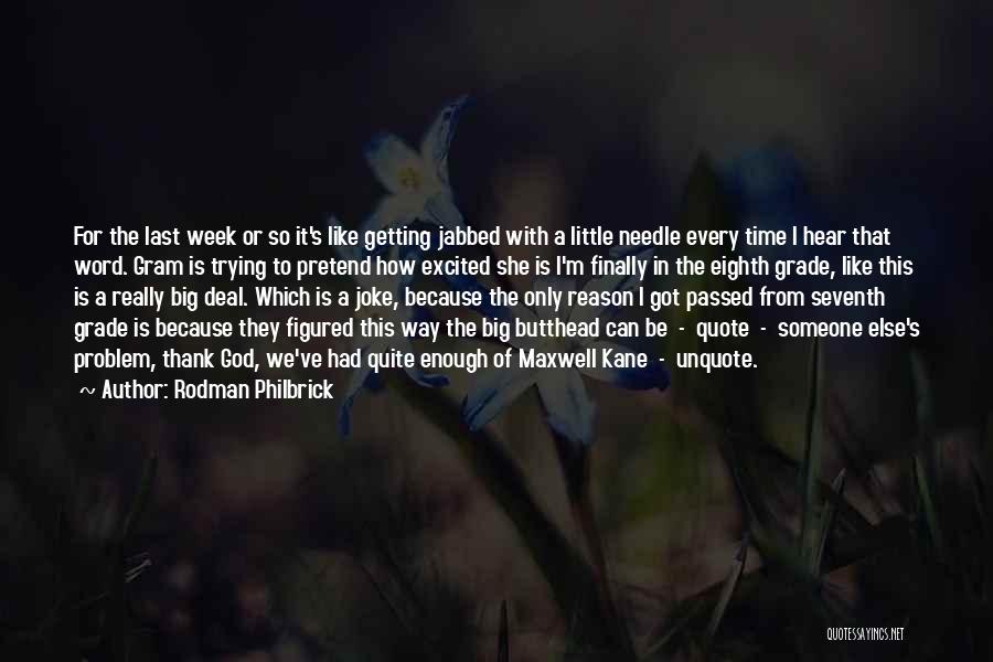 3 Word Thank You Quotes By Rodman Philbrick