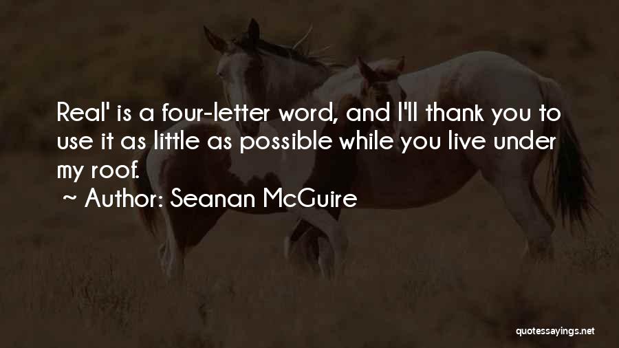 3 Word Thank You Quotes By Seanan McGuire