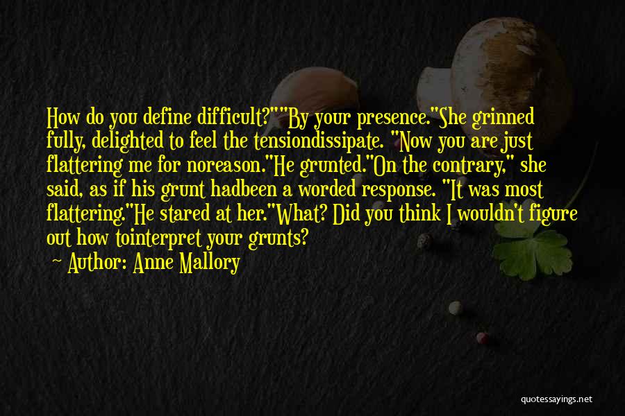 3 Worded Quotes By Anne Mallory