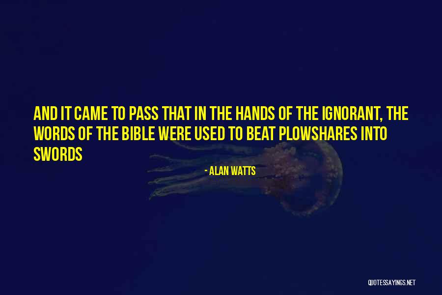 3 Words Bible Quotes By Alan Watts 3 Words Bible Quotes By Alan Watts