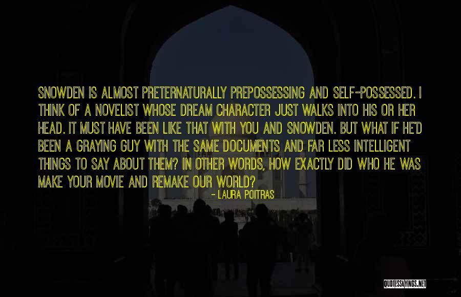 3 Words Movie Quotes By Laura Poitras 3 Words Movie Quotes By Laura Poitras
