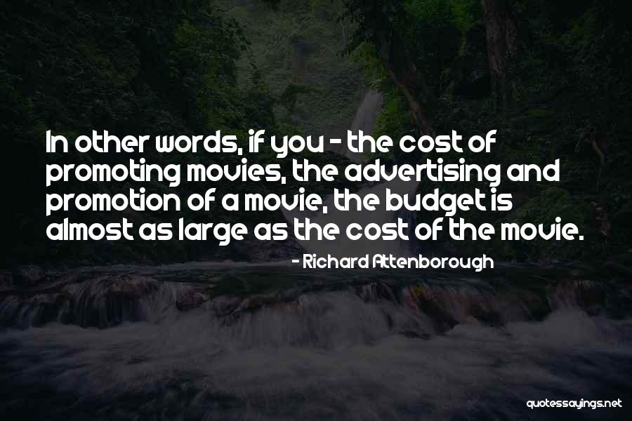 3 Words Movie Quotes By Richard Attenborough