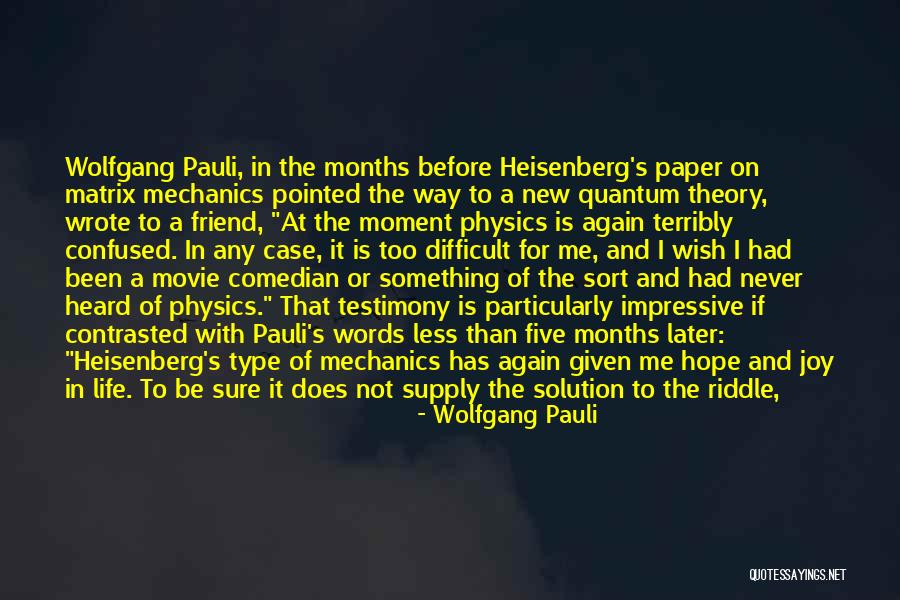 3 Words Movie Quotes By Wolfgang Pauli 3 Words Movie Quotes By Wolfgang Pauli
