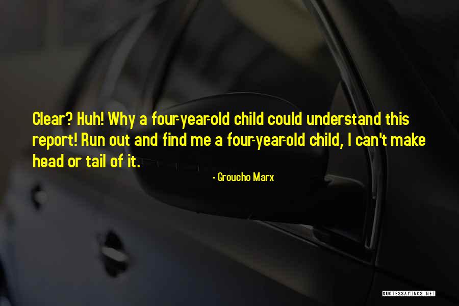 3 Year Old Child Quotes By Groucho Marx 3 Year Old Child Quotes By Groucho Marx