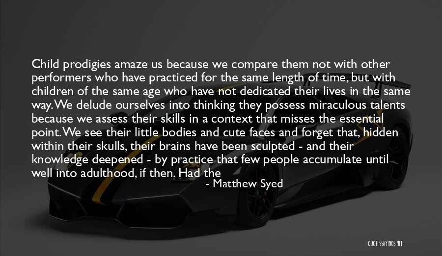 3 Year Old Child Quotes By Matthew Syed 3 Year Old Child Quotes By Matthew Syed