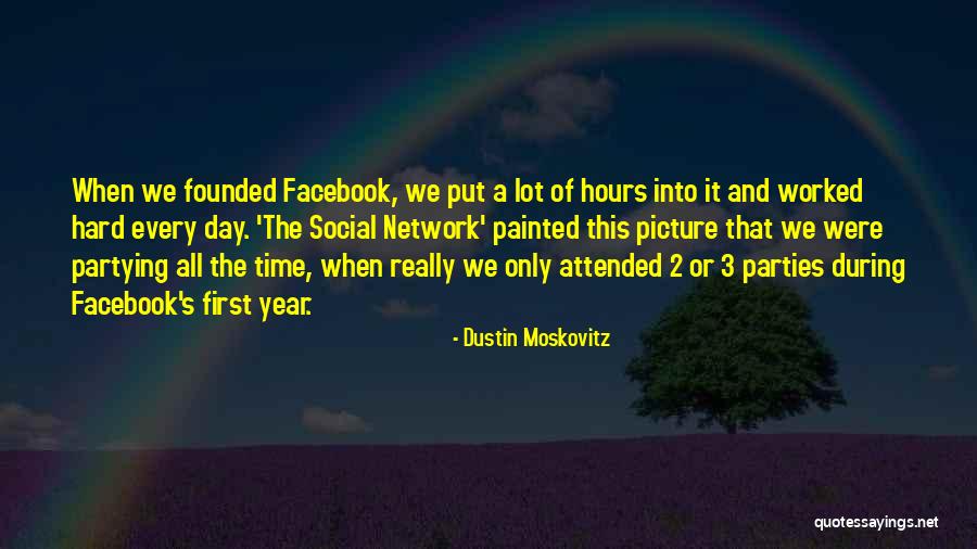 3 Year Quotes By Dustin Moskovitz 3 Year Quotes By Dustin Moskovitz