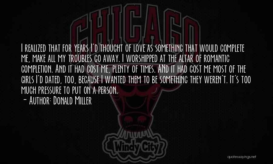 3 Years Completion Quotes By Donald Miller