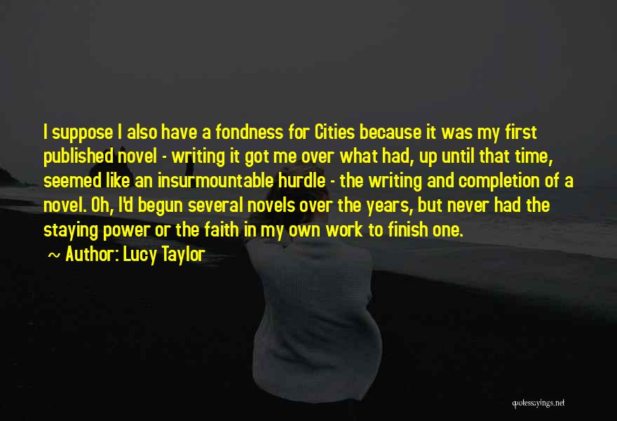 3 Years Completion Quotes By Lucy Taylor