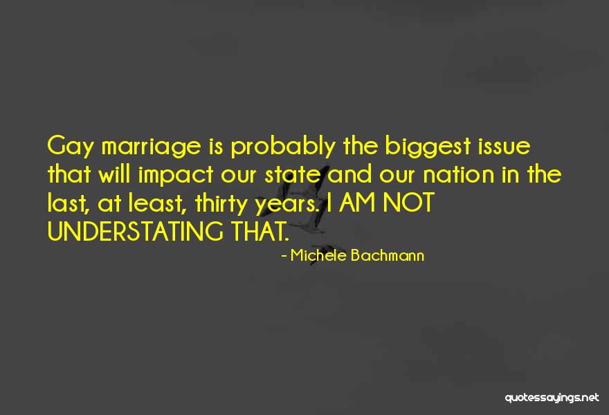 3 Years Of Marriage Quotes By Michele Bachmann