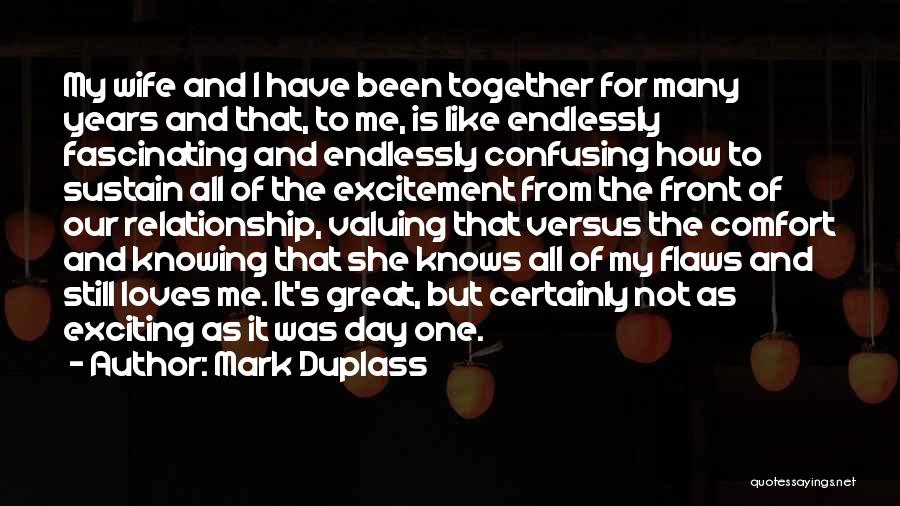 3 Years Relationship Quotes By Mark Duplass