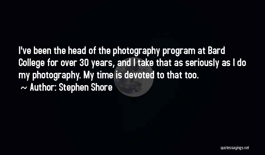 30 And Quotes By Stephen Shore