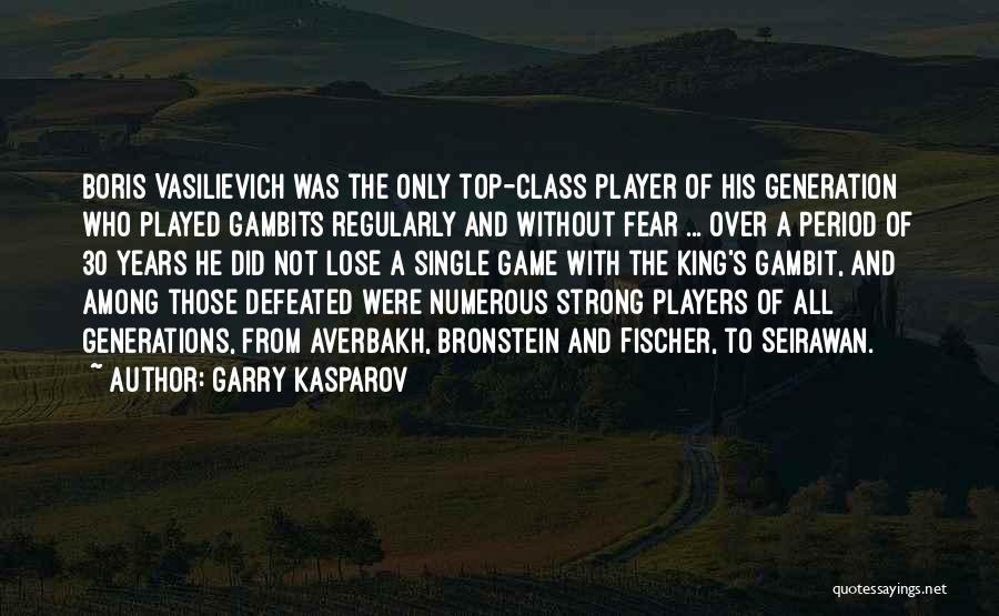 30 And Single Quotes By Garry Kasparov