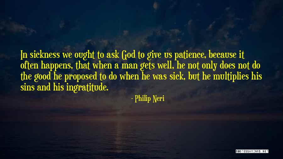 30 And Thriving Quotes By Philip Neri 30 And Thriving Quotes By Philip Neri