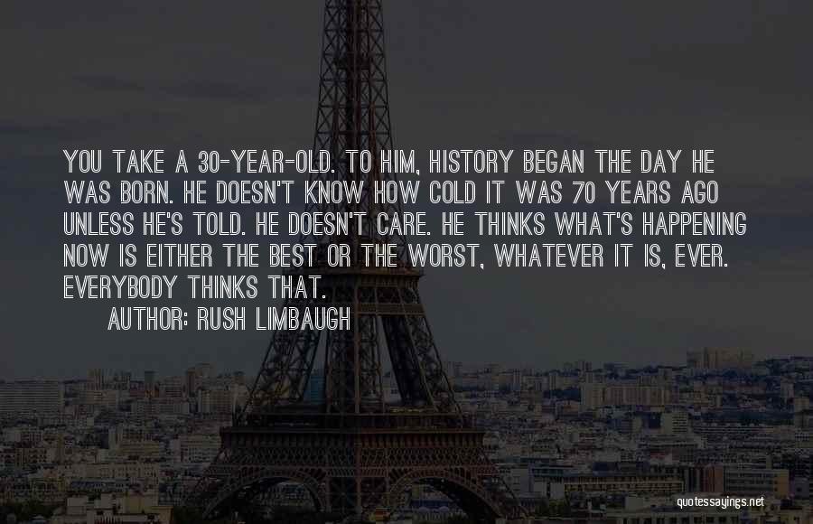 30 Best Quotes By Rush Limbaugh 30 Best Quotes By Rush Limbaugh
