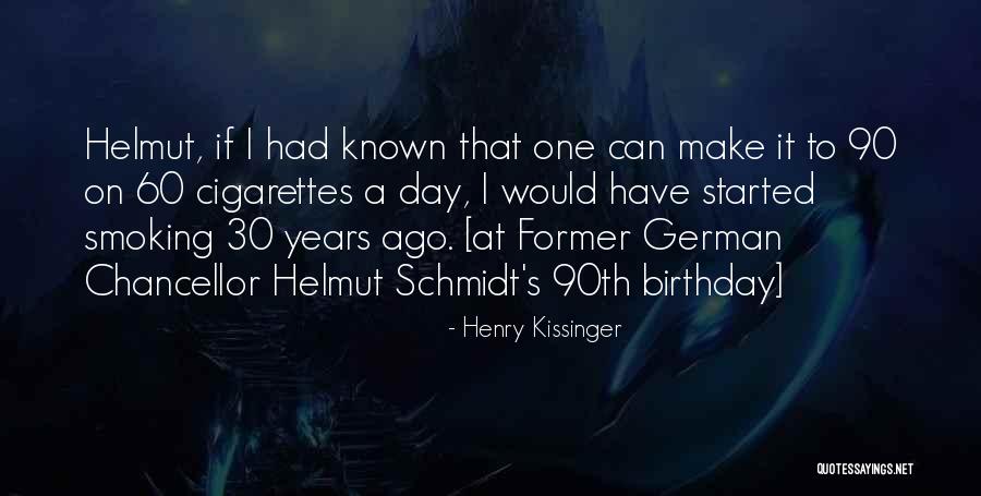 30 Birthday Quotes By Henry Kissinger
