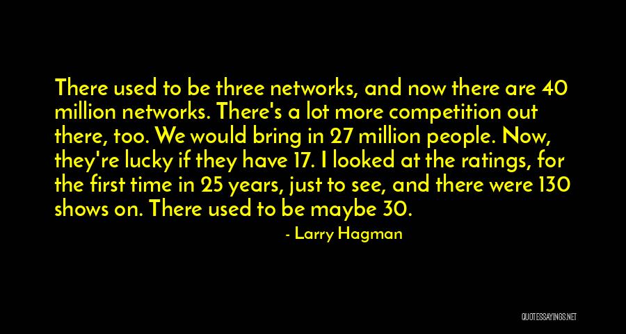 30 But 17 Quotes By Larry Hagman 30 But 17 Quotes By Larry Hagman