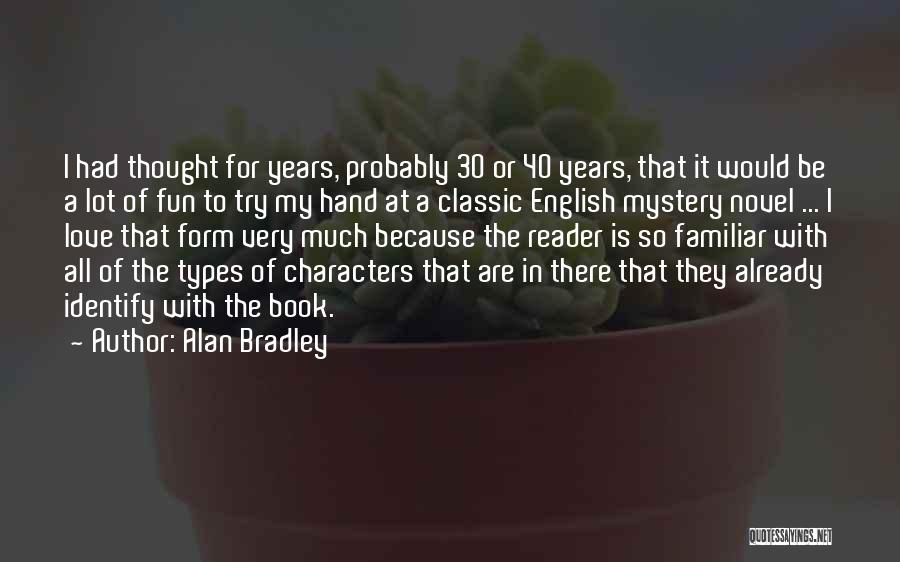 30 Characters Quotes By Alan Bradley