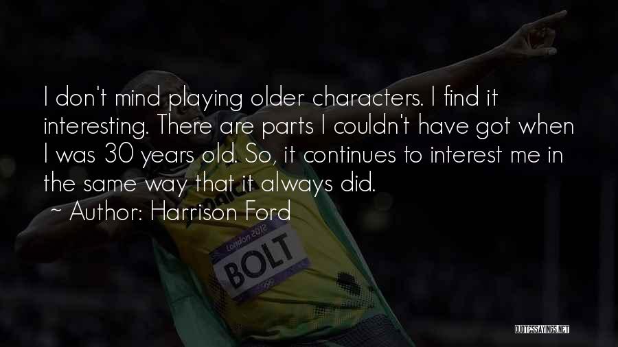 30 Characters Quotes By Harrison Ford