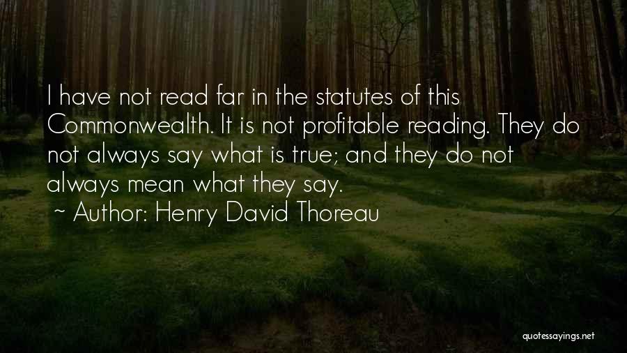 30 Day Libor Quotes By Henry David Thoreau