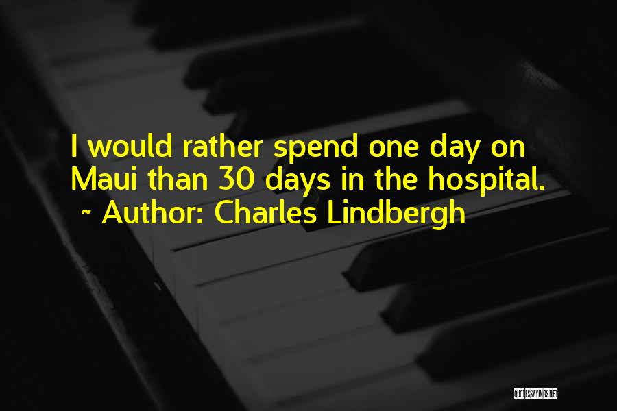 30 Days Quotes By Charles Lindbergh