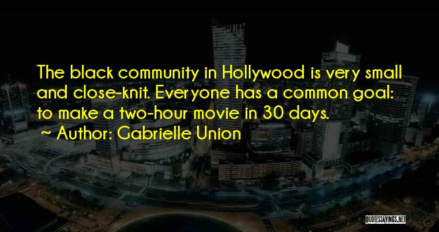 30 Days Quotes By Gabrielle Union