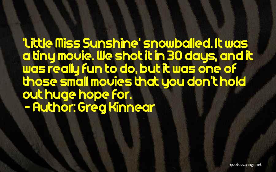 30 Days Quotes By Greg Kinnear