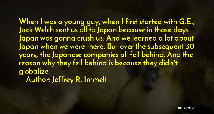 30 Days Quotes By Jeffrey R. Immelt