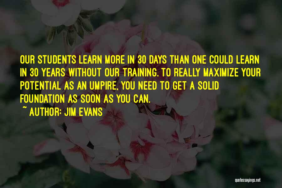 30 Days Quotes By Jim Evans
