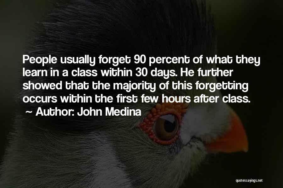 30 Days Quotes By John Medina