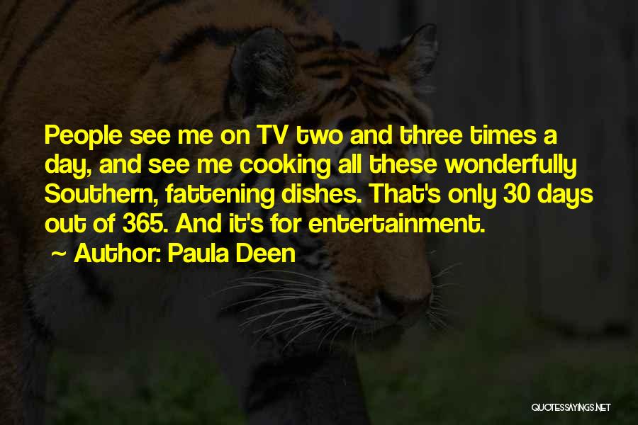 30 Days Quotes By Paula Deen