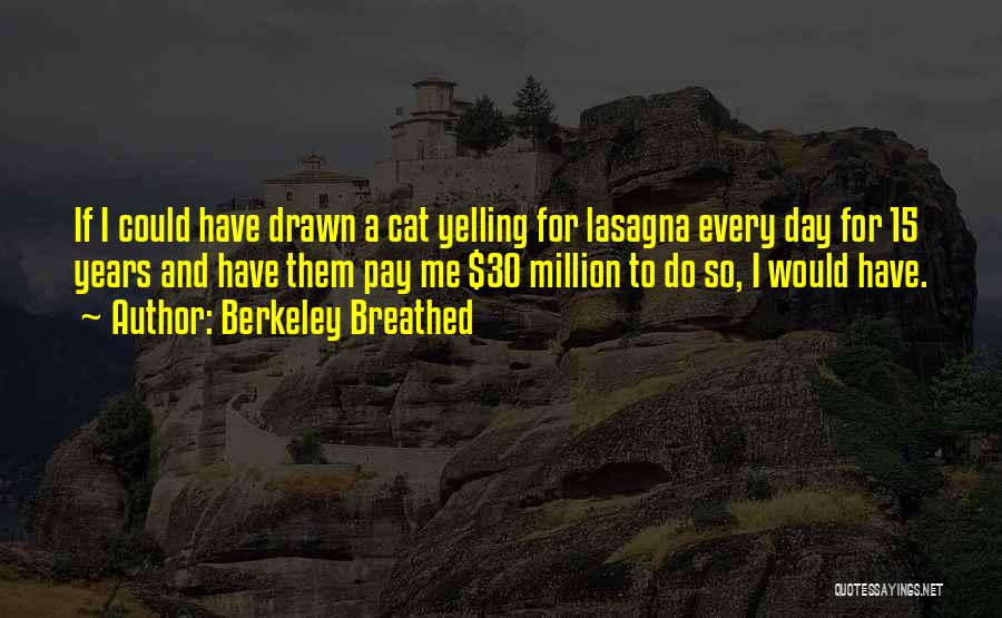 30 For 30 Quotes By Berkeley Breathed