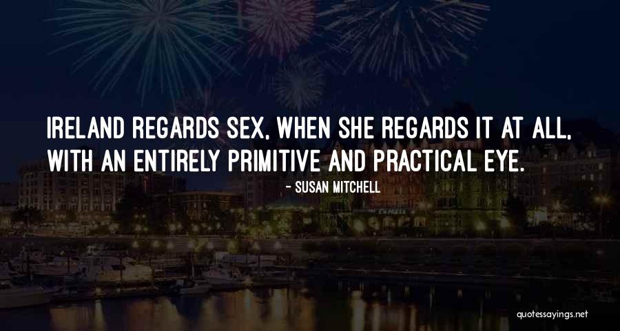 30 For Freedom Quotes By Susan Mitchell 30 For Freedom Quotes By Susan Mitchell