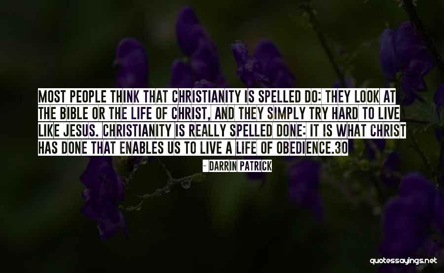 30 Is Quotes By Darrin Patrick 30 Is Quotes By Darrin Patrick