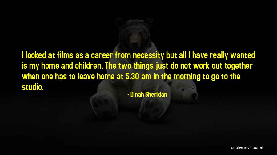 30 Is Quotes By Dinah Sheridan 30 Is Quotes By Dinah Sheridan