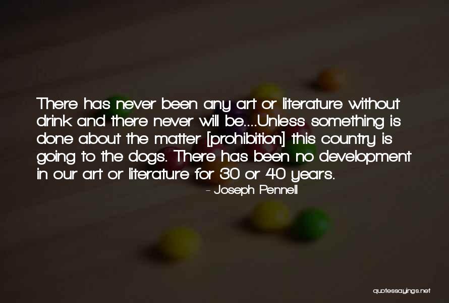 30 Is Quotes By Joseph Pennell 30 Is Quotes By Joseph Pennell