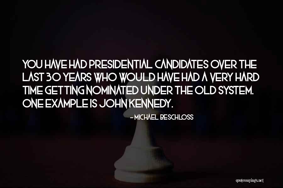 30 Is Quotes By Michael Beschloss 30 Is Quotes By Michael Beschloss