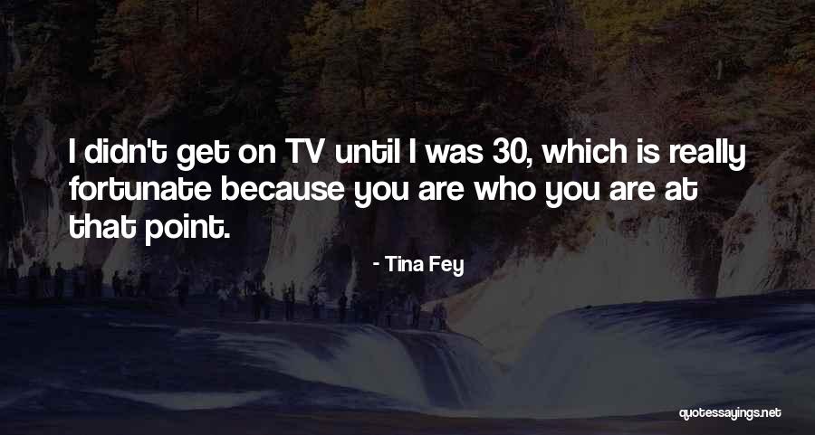 30 Is Quotes By Tina Fey 30 Is Quotes By Tina Fey