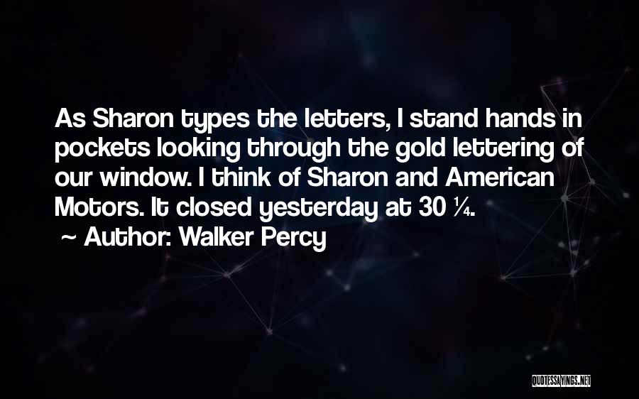 30 Letters Quotes By Walker Percy