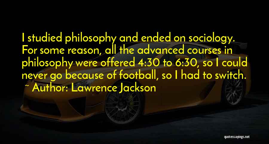 30 Quotes By Lawrence Jackson