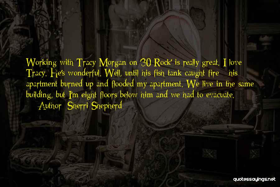 30 Rock Love Quotes By Sherri Shepherd