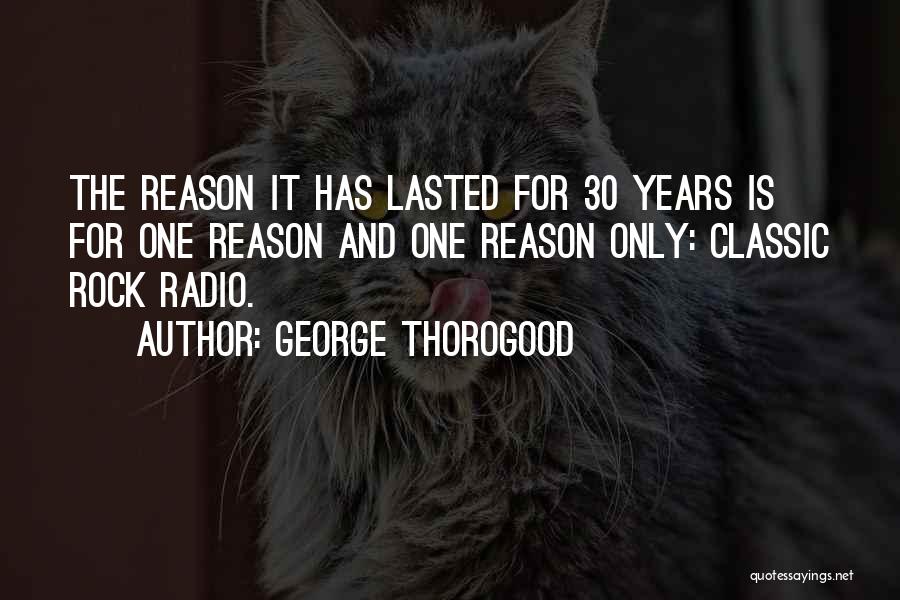 30 Rock Quotes By George Thorogood