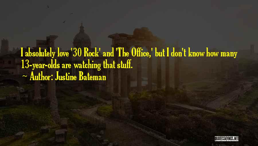 30 Rock Quotes By Justine Bateman