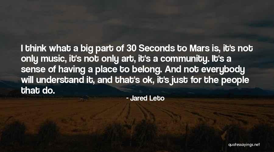 30 Seconds Mars Quotes By Jared Leto