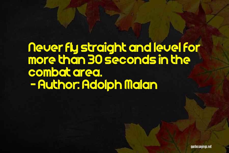 30 Seconds Quotes By Adolph Malan