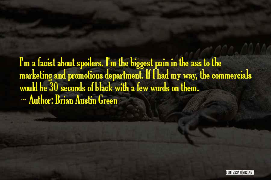 30 Seconds Quotes By Brian Austin Green