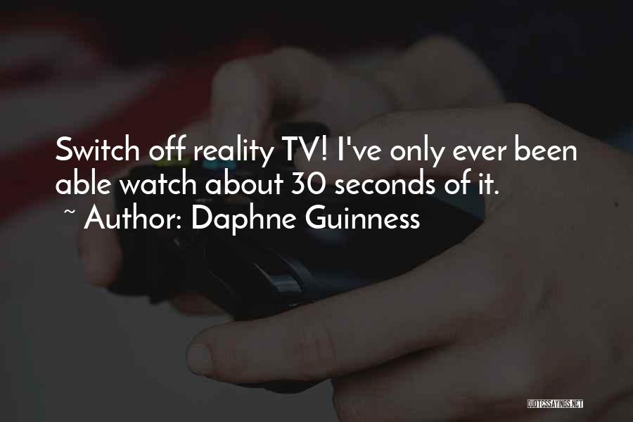 30 Seconds Quotes By Daphne Guinness