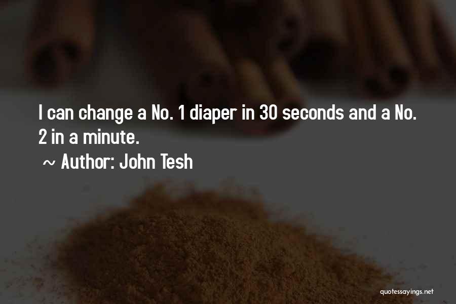 30 Seconds Quotes By John Tesh