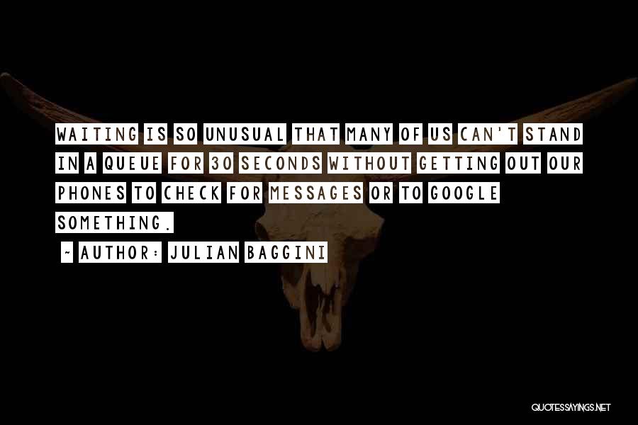30 Seconds Quotes By Julian Baggini
