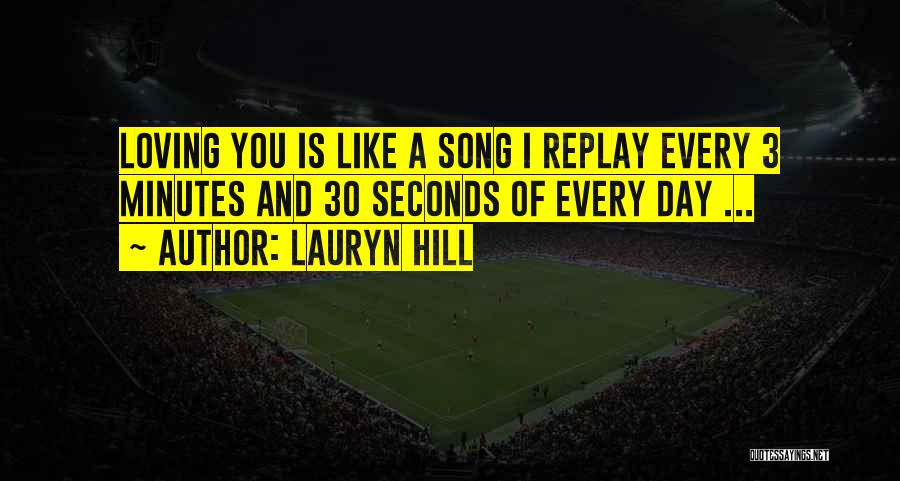 30 Seconds Quotes By Lauryn Hill
