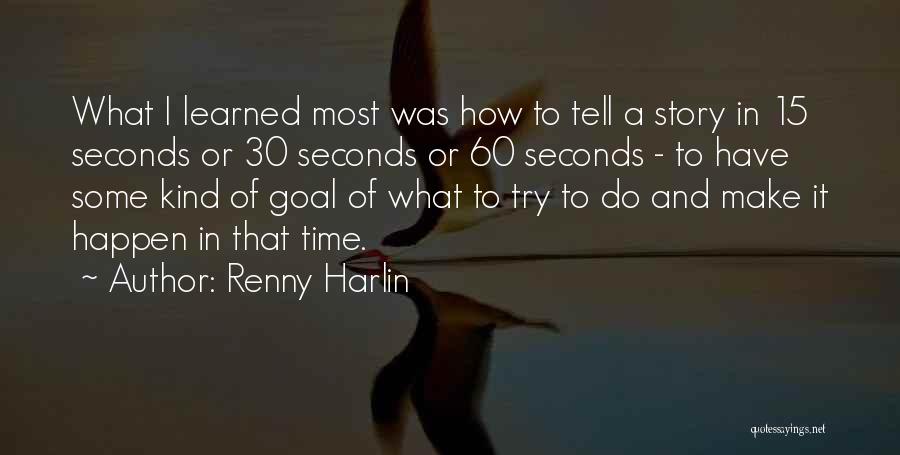 30 Seconds Quotes By Renny Harlin